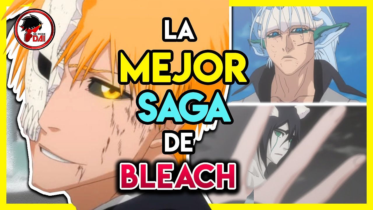 Bleach: La MEJOR SAGA de todo BLEACH