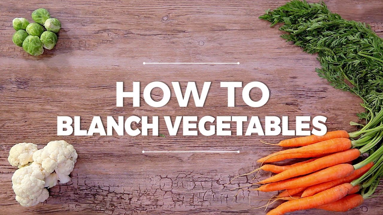 How to Blanch Vegetables