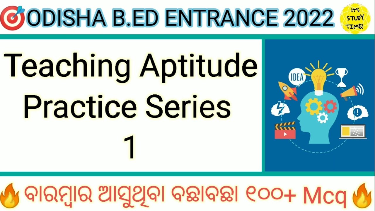 🎯ODISHA B.ED ENTRANCE 2022 || Teaching Aptitude Practice Series 1 || it's study time! | Concept &mcq