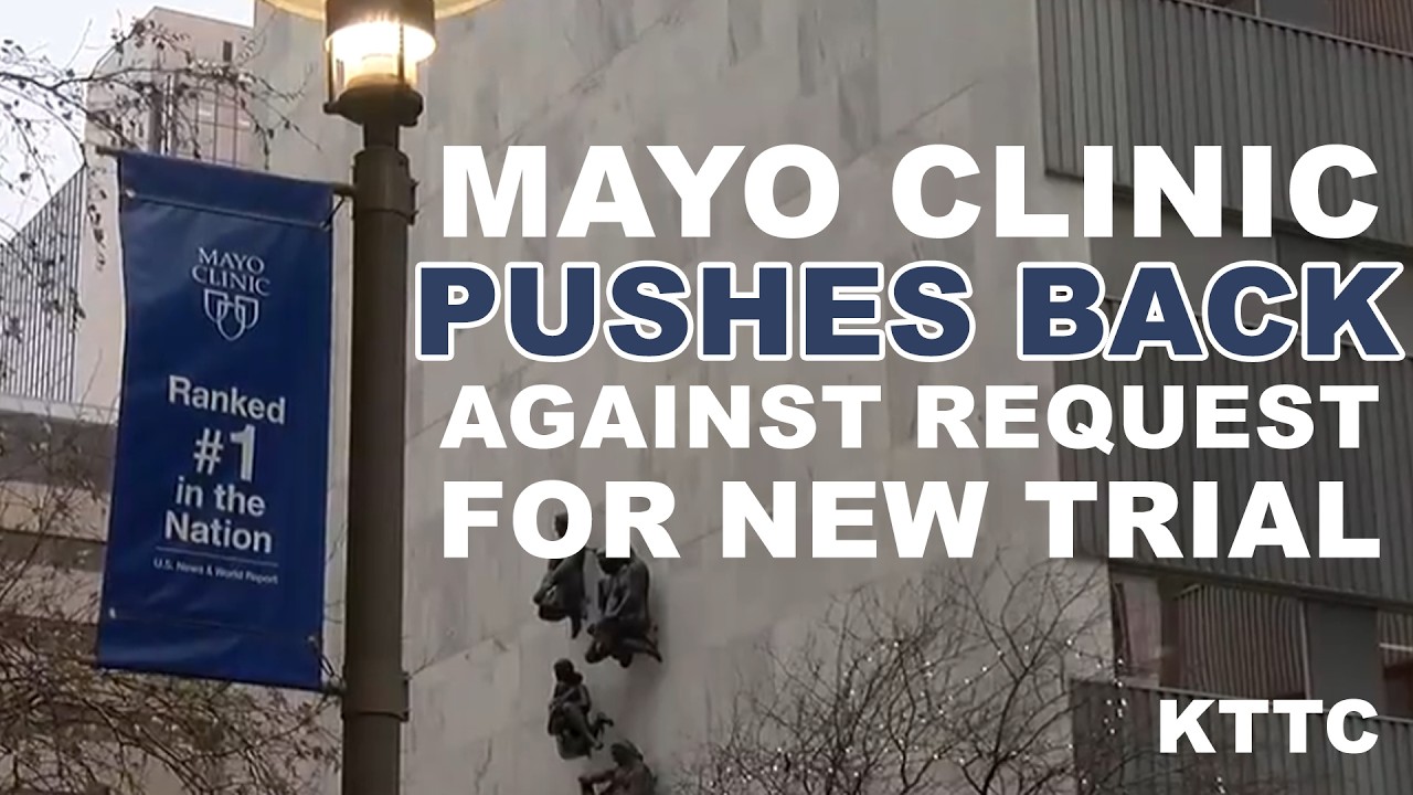 Mayo Clinic выступает против требования врача о повторном судебном разбирательстве