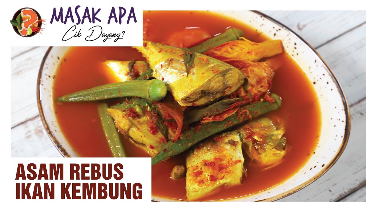 Asam Rebus Ikan Kembung | Masak Apa Cik Dayang? (EP2)