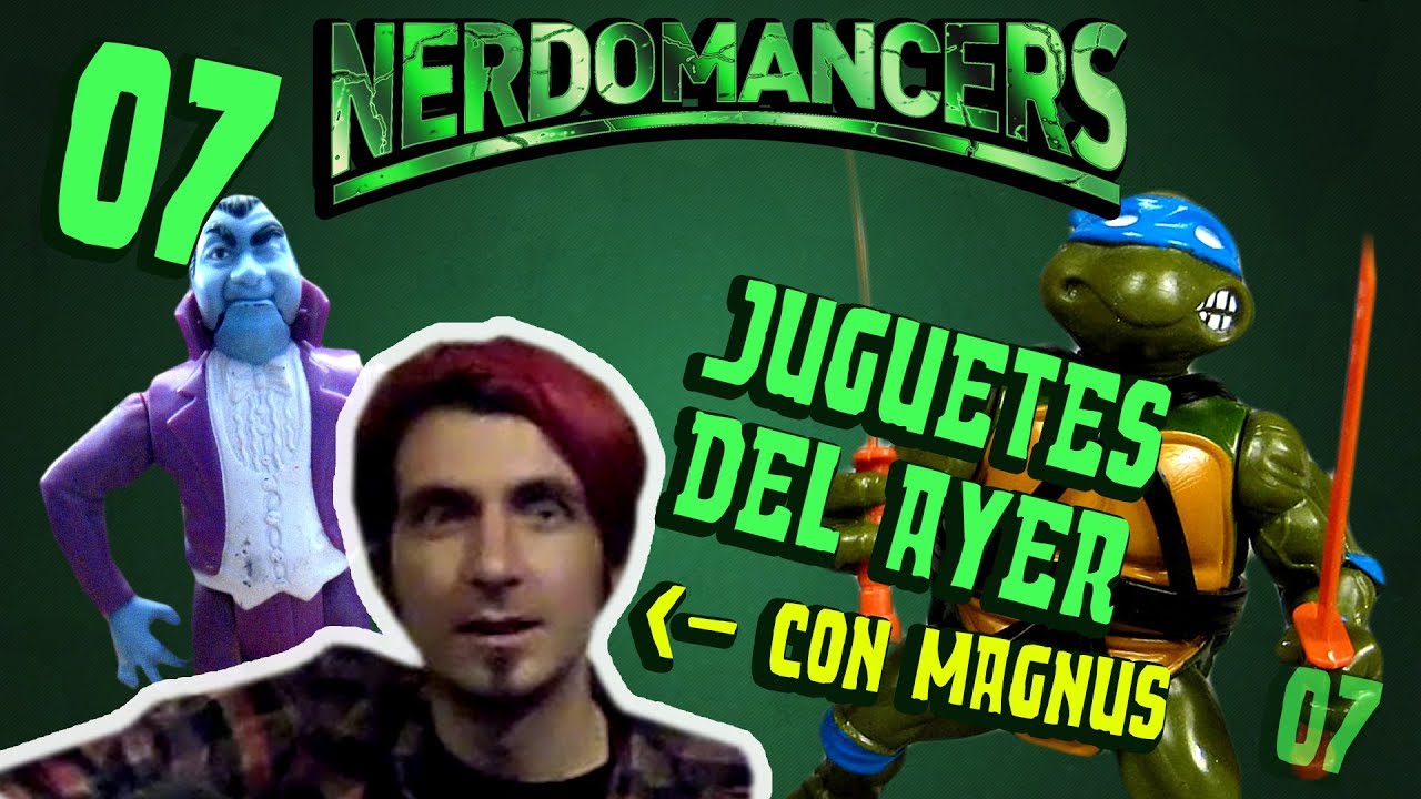 Juguetes con Magnus Mefisto | Nerdomancers 7