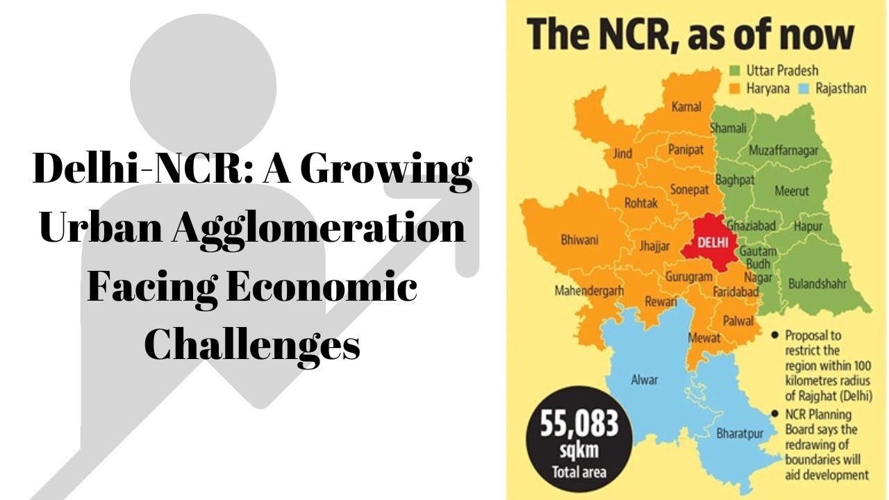 Delhi-NCR: A Growing Urban Agglomeration Facing Economic Challenges