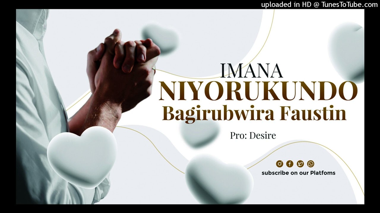 IMANA NIYORUKUNDO BY BAGIRUBWIRA Faustin