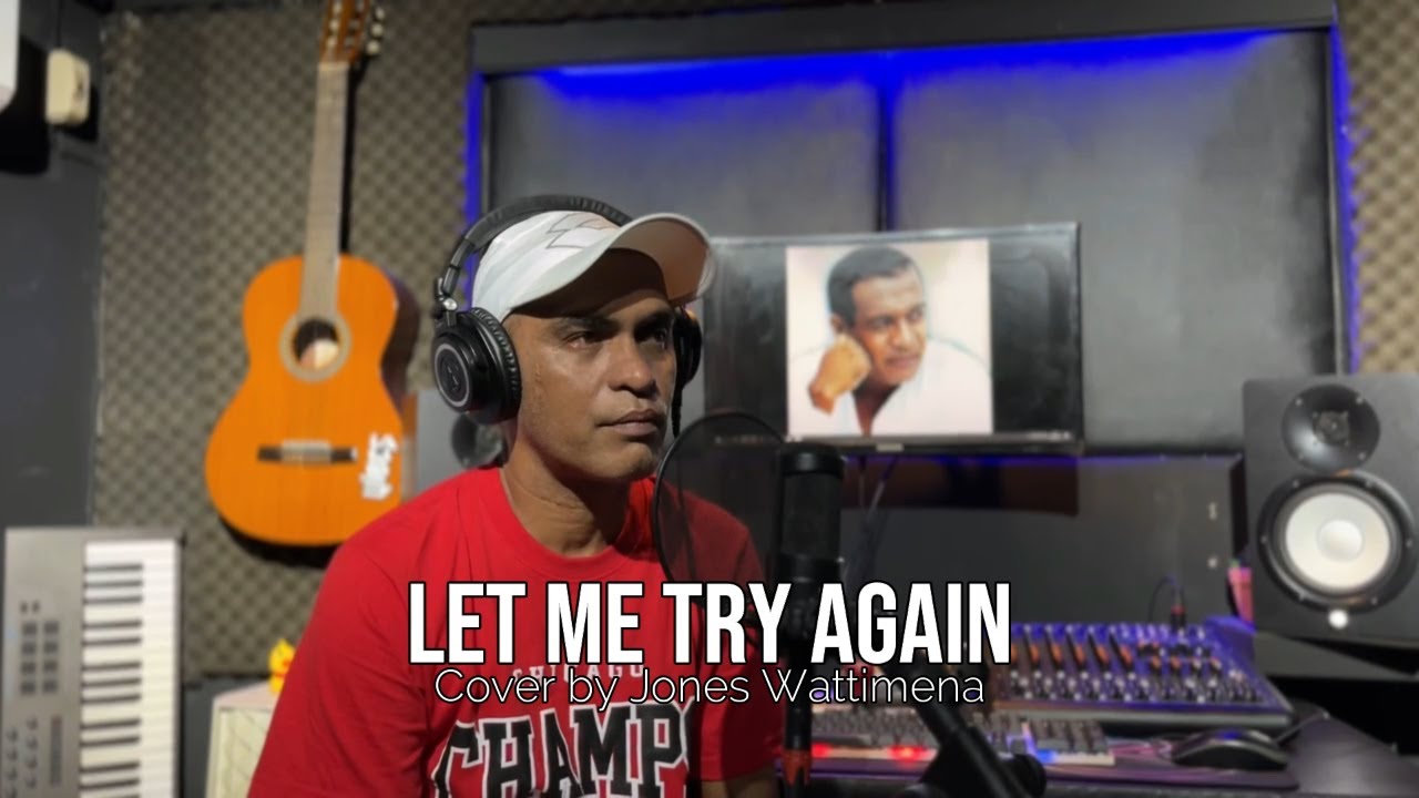 Let Me Try Again ( Frank Sinatra ) Cover By Jones Watimenna