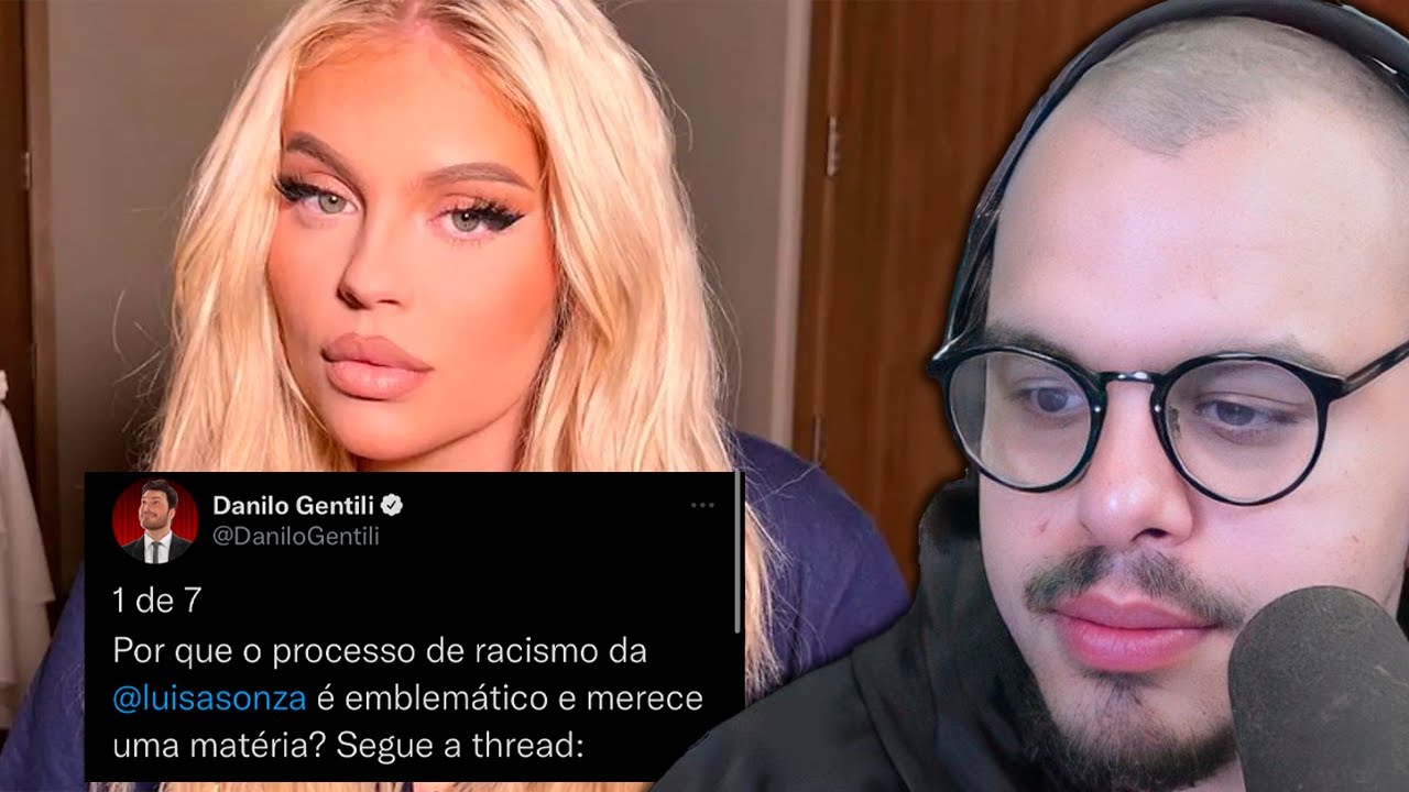 LUÍSA SONZA FOI PROCESSADA POR RACISM0 E NINGUÉM COMENTA SOBRE - Maicon react