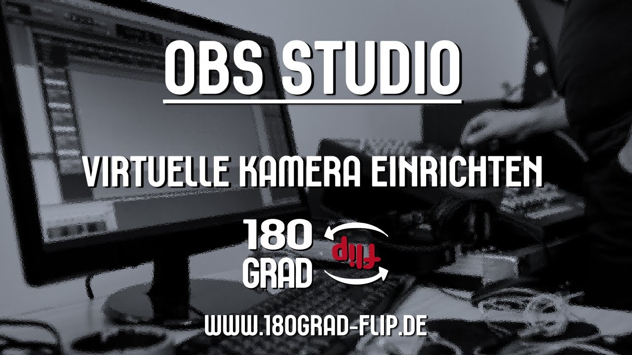 OBS Studio - Virtuelle Kamera einrichten