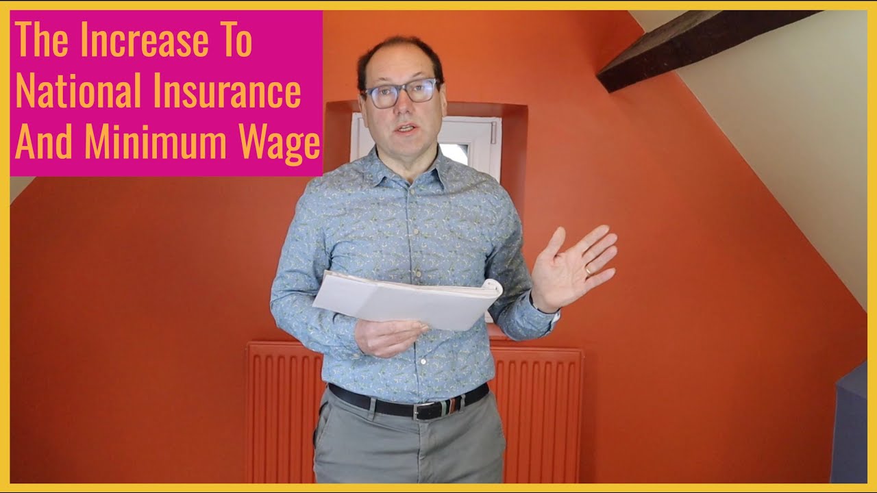 The Increase To National Insurance And Minimum Wage