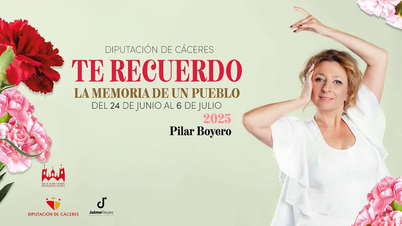 Pilar Boyero | Te Recuerdo 2025 - Diputación de Cáceres