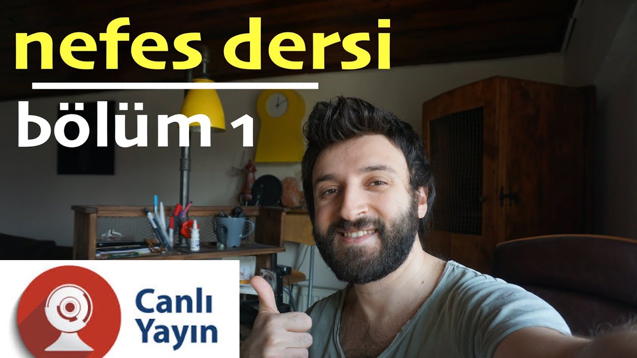 NEFES DERSİ | BÖLÜM 1 | CANLI DERS