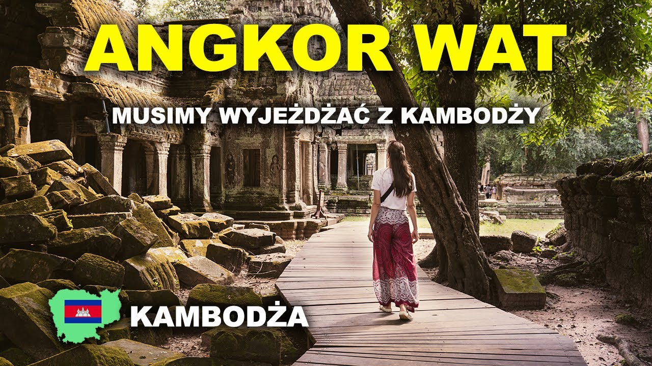 Angkor Wat moim okiem i niespodziewany wyjazd z Kambodży 4k #10