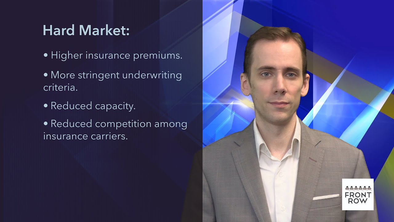 Hard vs. Soft Insurance Markets Explained | Front Row Insurance Brokers (US and Canada)