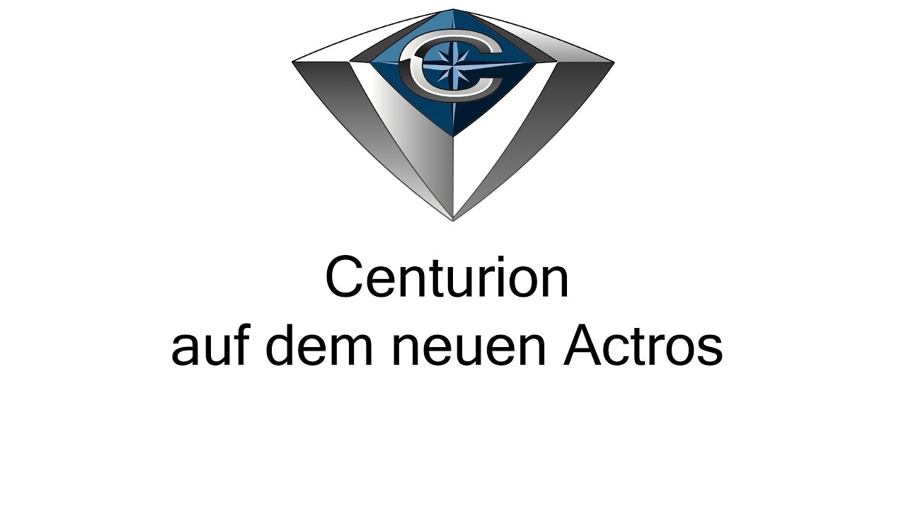Centurion auf dem neuen Actros