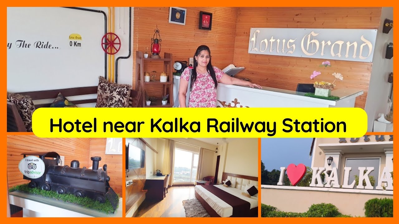 Kalka Hotel | Hotel Lotus Grand AKM | Hotel near Kalka Railway Station | Where to stay in Kalka |