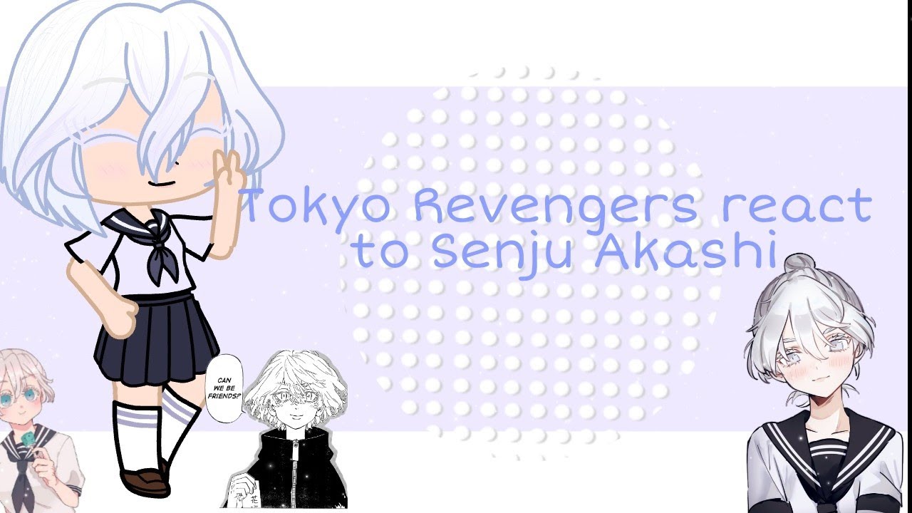 Tokyo Revengers react to [Senju Akashi] 1/2(✯ᴗ✯)[ Thank you for 2k subscribers]+ [Senju vs South]