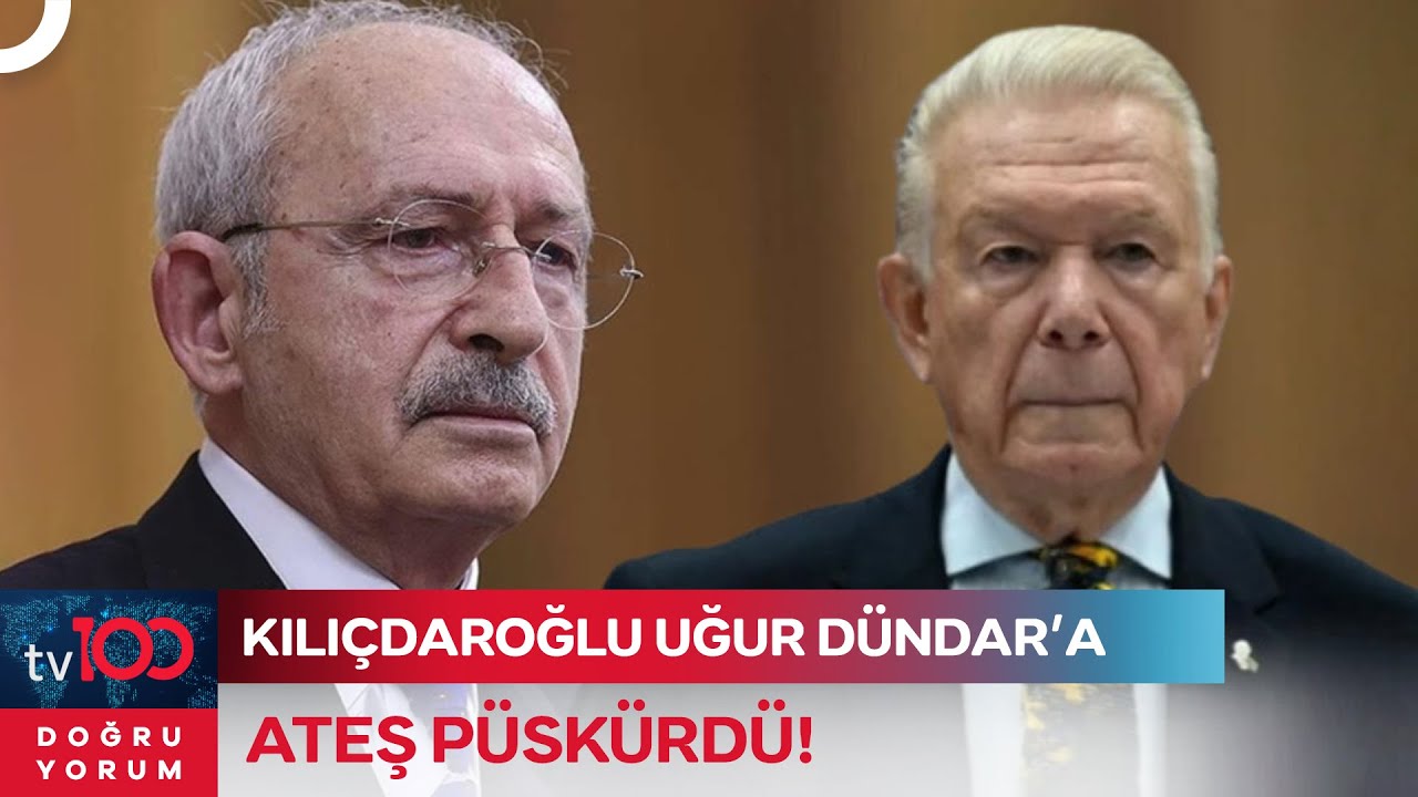Kemal Kılıçdaroğlu ile Uğur Dündar Birbirine Girdi! | Doğru Yorum