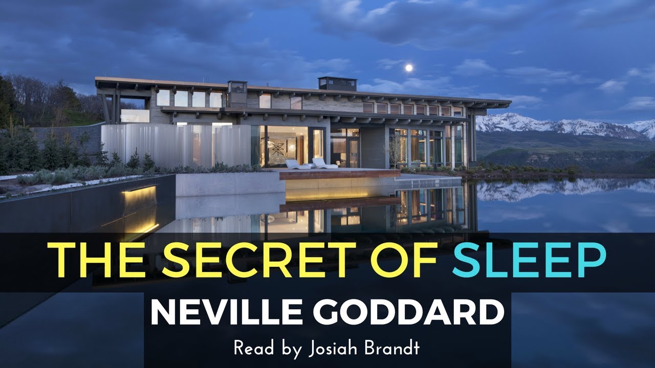 Neville Goddard: The Secret of Sleep [Book Excerpt]