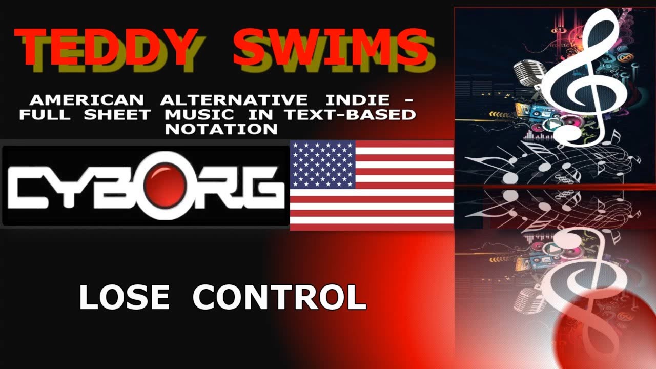 TEDDY SWIMS - LOSE CONTROL ALTERNATIVE INDIE SHEET MUSIC TEXT-BASED NOTATION