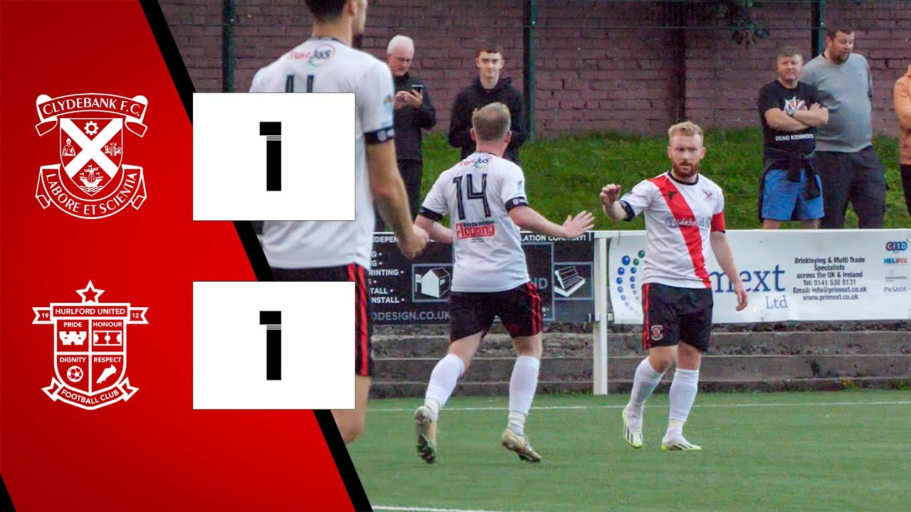 HIGHLIGHTS: Clydebank 1-1 Hurlford United