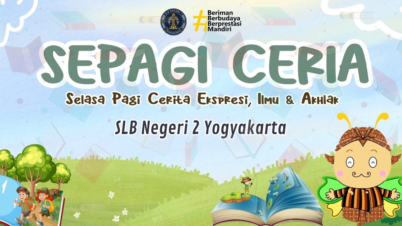 Sepagi Ceria SLB Negeri 2 Yogyakarta | 10 Februari 2026