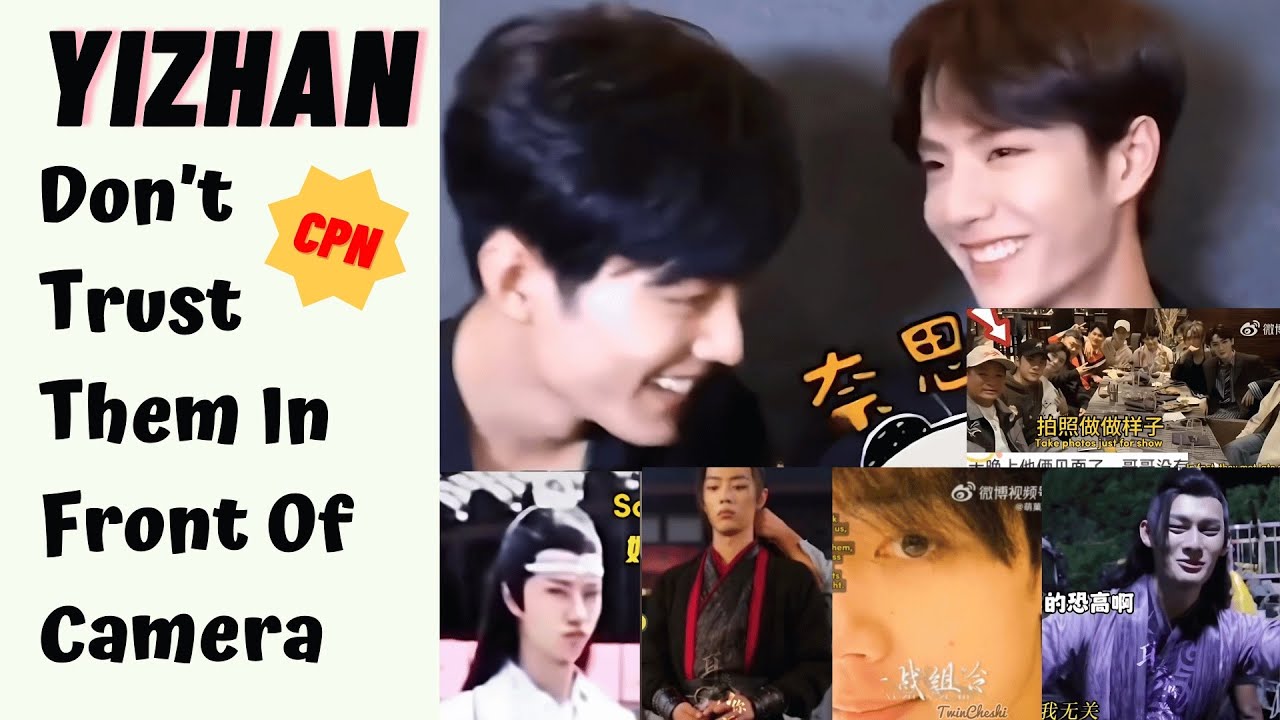 #yizhan Don’t Trust Them In Front Of Camera #bjyx #bjyxszd