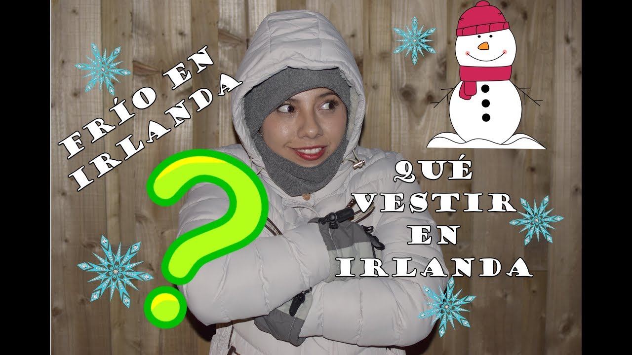 Qué ROPA USAR en IRLANDA? | ITZI en Dublin te recomienda que EMPACAR!