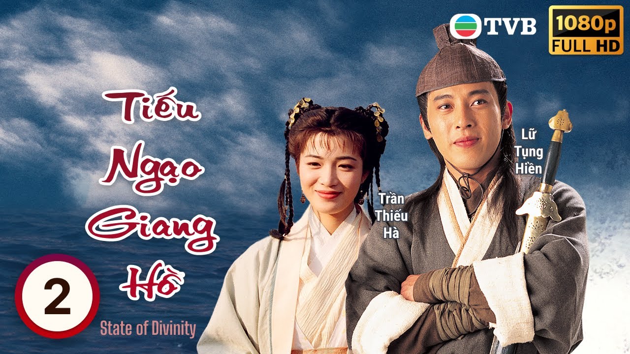 Phim TVB | Tiếu Ngạo Giang Hồ 1996 tập 2/40 | tiếng Việt | Lữ Tụng Hiền, Lương Bội Linh | 1996