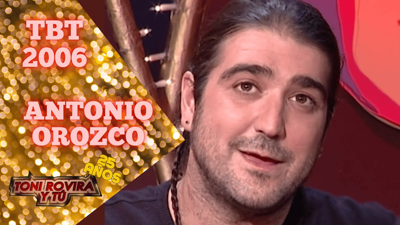 Antonio Orozco en Toni Rovira y Tú (2006)