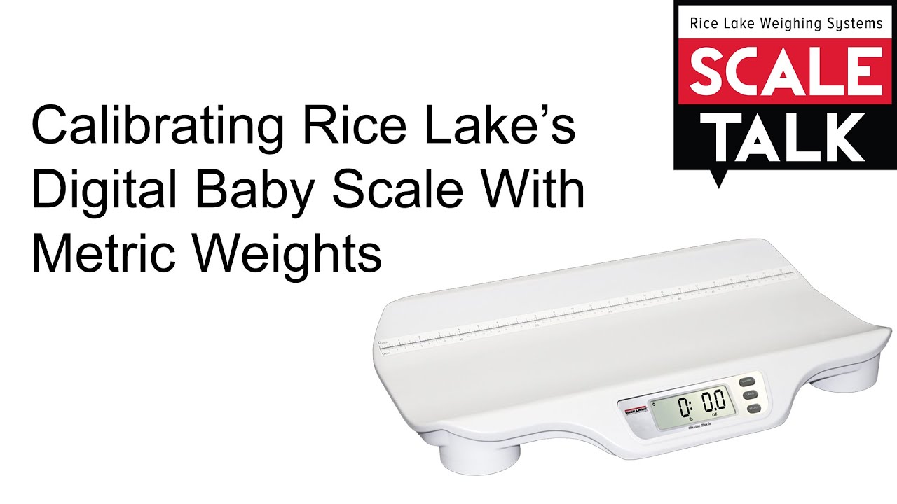 ScaleTalk: How to Calibrate Rice Lake's Digital Baby Scale With Metric Weights