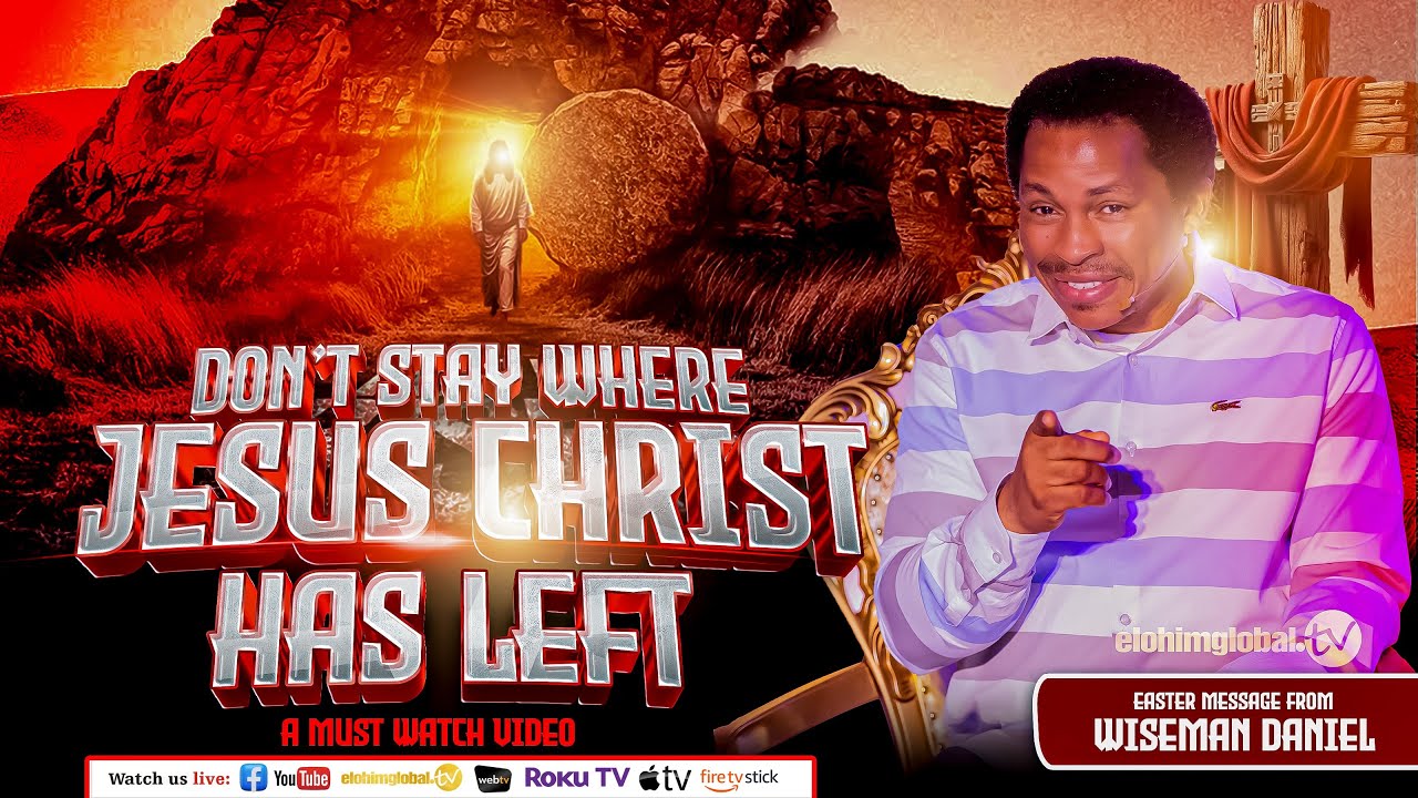 DON'T STAY WHERE JESUS CHRIST HAS LEFT .(A Must Watch Video)
