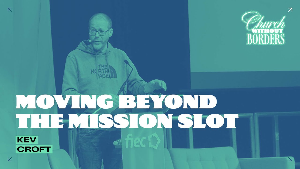 Moving Beyond the Mission Slot // Kev Croft