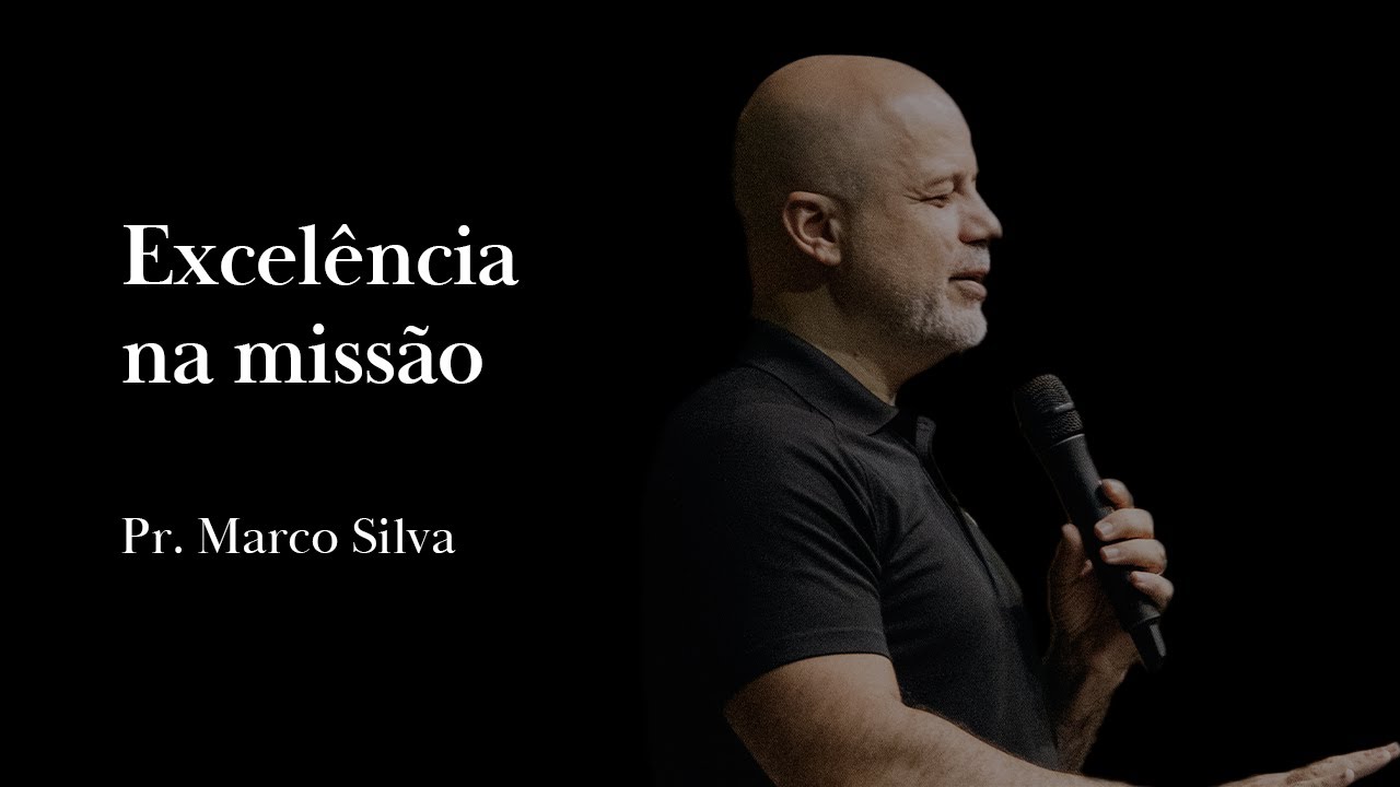Excelência na missão | Pr. Marco Silva | PIB Montenegro (25/01/26)