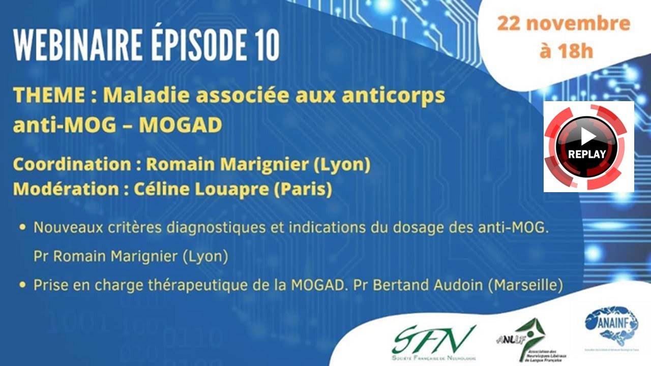 WEBINAIRE SFN ANLLF ANAINF : Maladie associée aux anticorps anti MOG – MOGAD 2