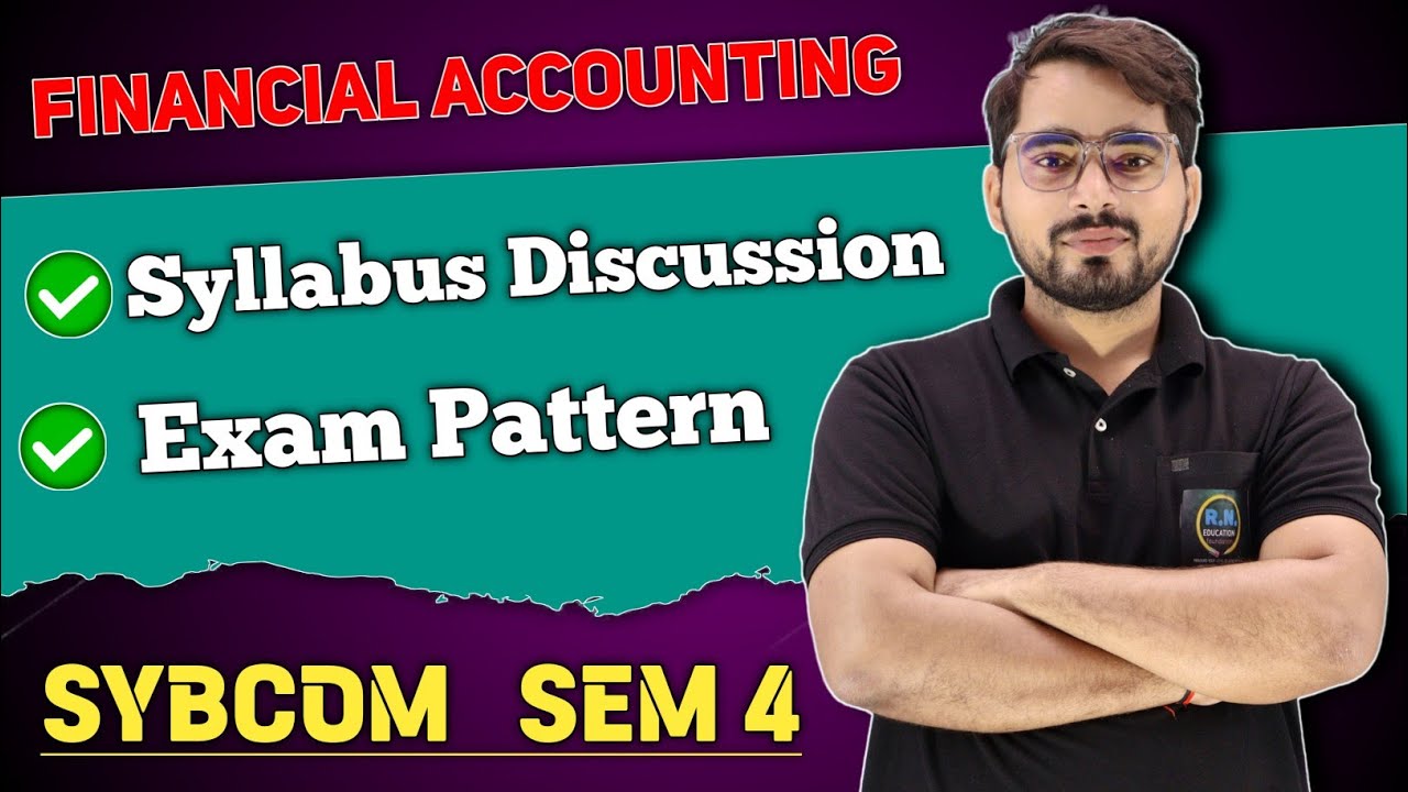 SYBCom sem -4 | Accounting & Financial Management |Syllabus and Paper Pattern|Mumbai University|