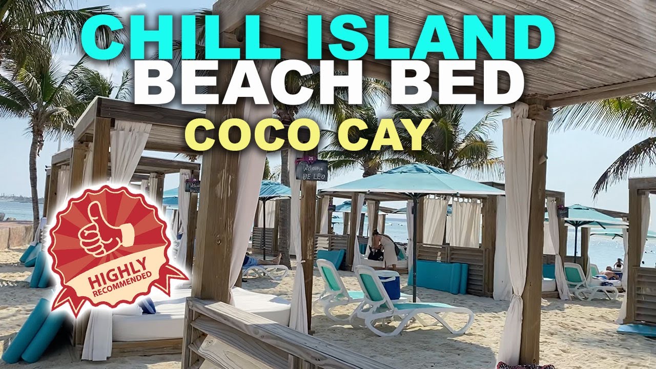 CHILL ISLAND BEACH BED FULL DAY RENTAL TOUR | Coco Cay | Oasis of the Seas