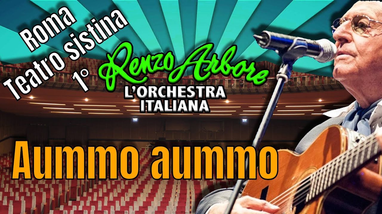 Renzo Arbore Orchestra italiana Aumm aumm Teatro Sistina Roma