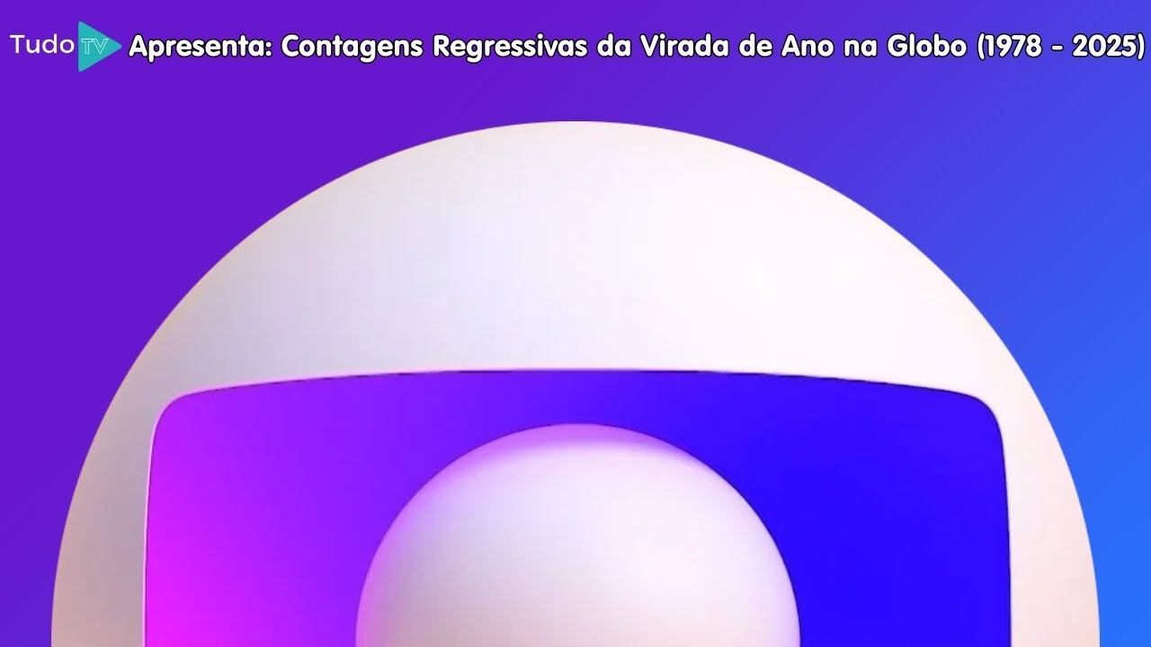 [1&ordf; AT] Cronologia #213: Contagens Regressivas da Virada de Ano na Globo (1978 - 2025)