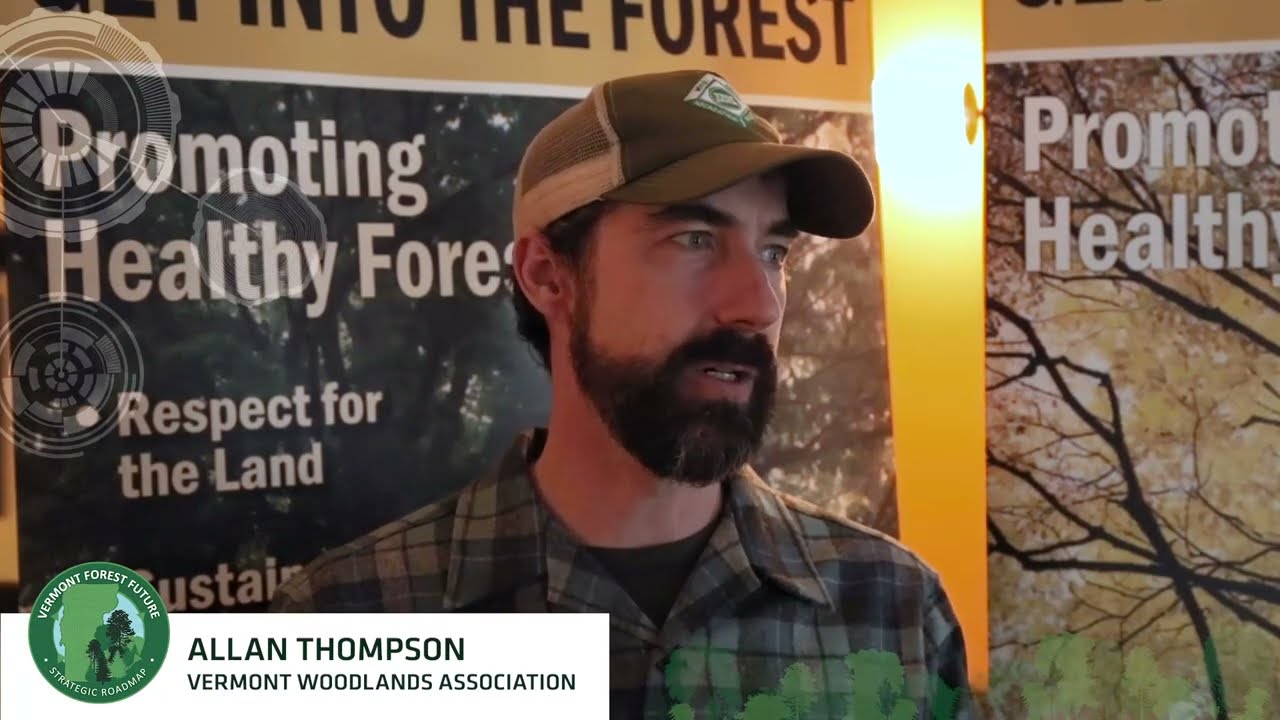 VFF: Christine Dorsey McGowan, VSJF;  Allan Thompson, Vermont Woodlands Association