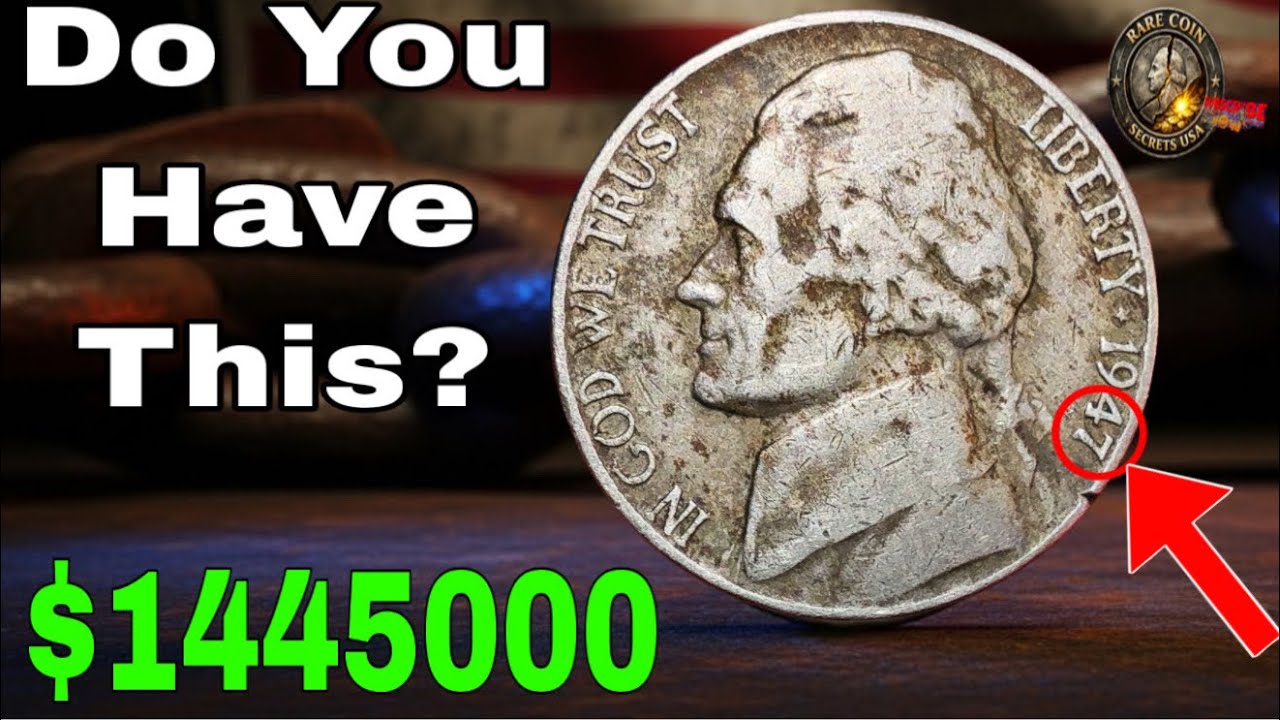 5 Jefferson Nickels Ending In 7 Worth $110,000 — Check Your Pockets!