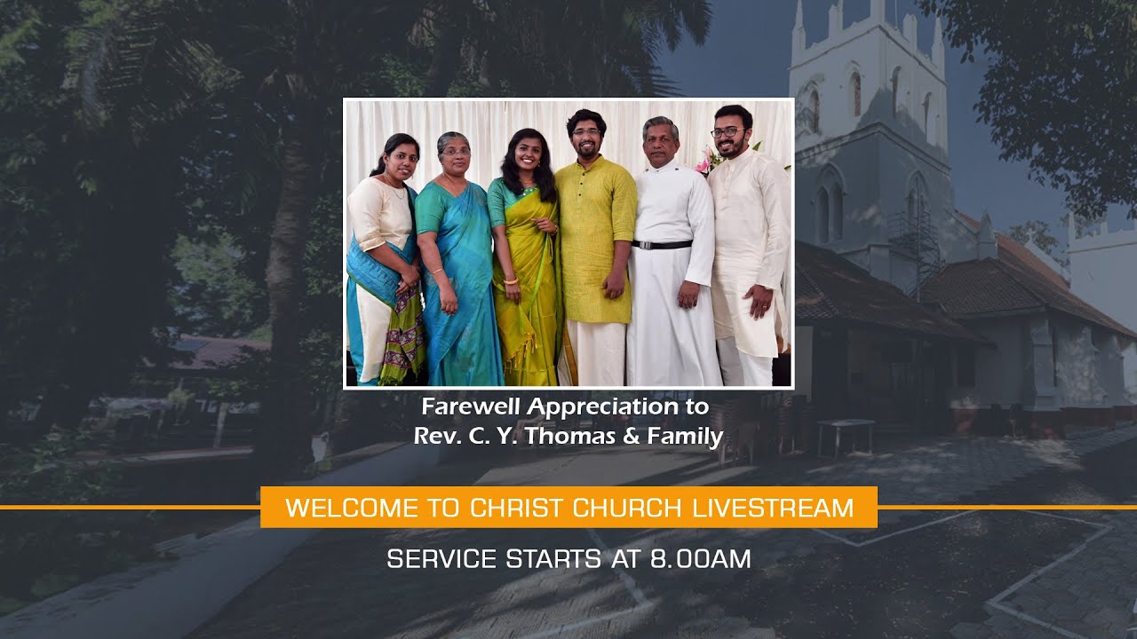 Holy Eucharist Service (Malayalam) & Farewell Appreciation to Rev. C. Y. Thomas & Family