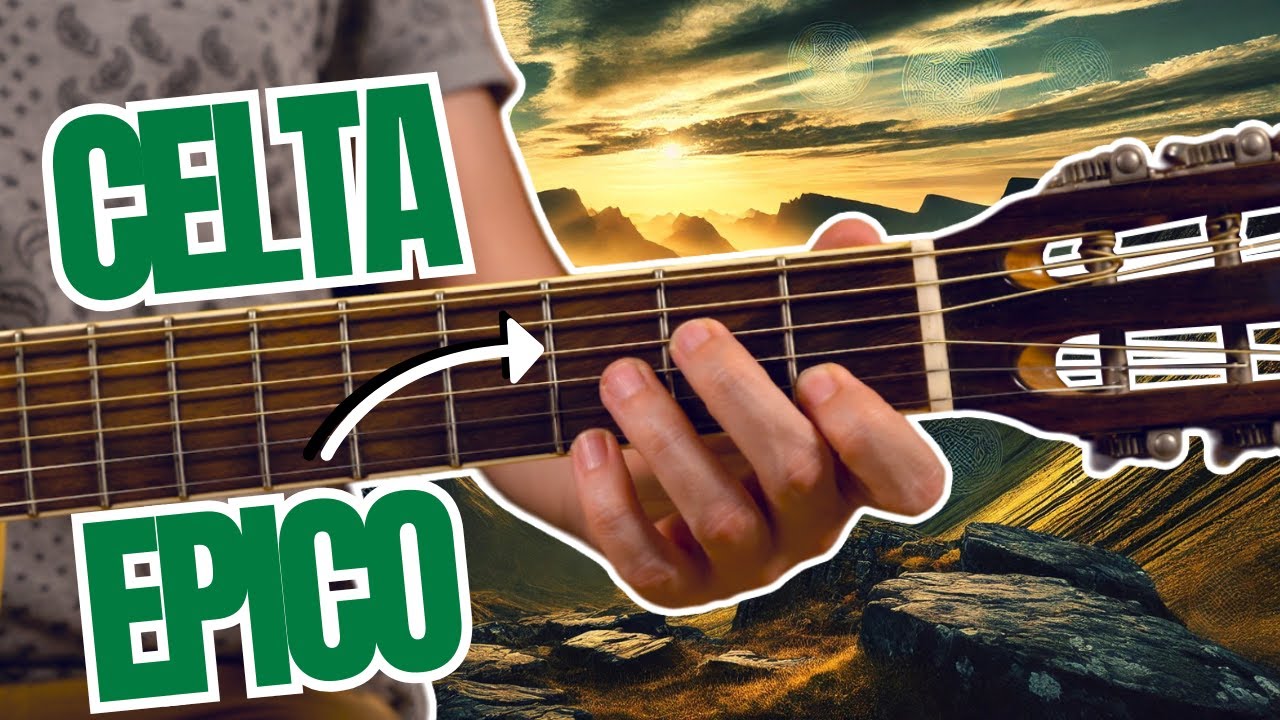 El Poder de la M&uacute;sica Celta &Eacute;pica para Guitarra