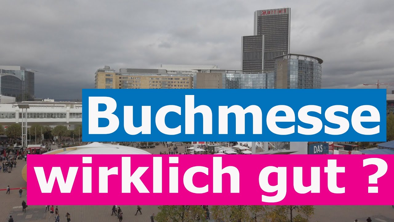 Buchmesse Frankfurt 2019 - wirklich gut?