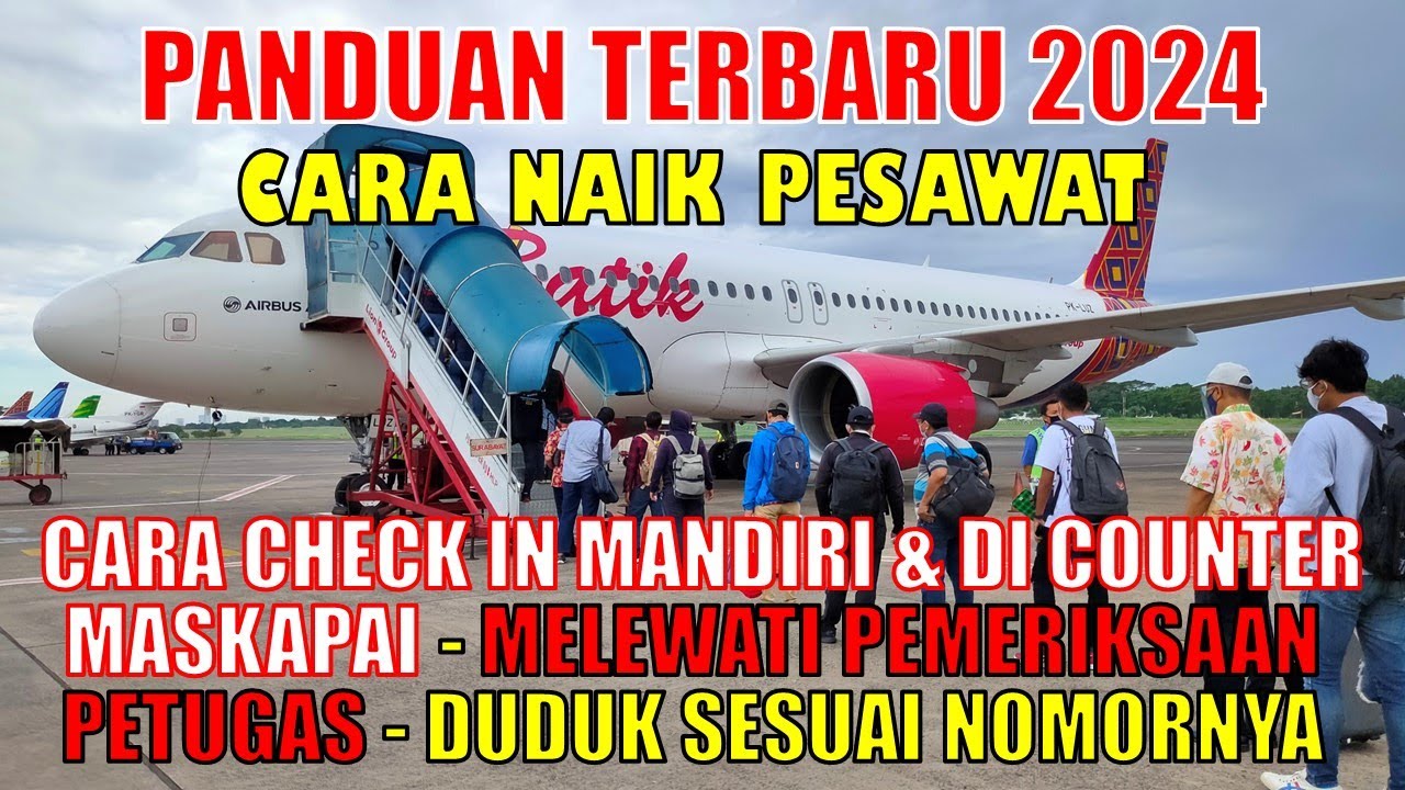 CARA NAIK PESAWAT DI BANDARA I GUSTI NGURAH RAI BALI UPDATE TERBARU 2024 BAGI PEMULA