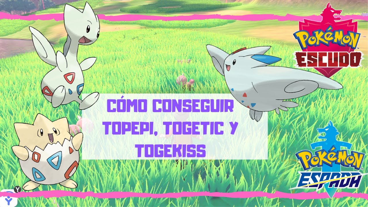 Cómo EVOLUCIONAR a TOGEPI, TOGETIC y TOGEKISS pokemon espada y escudo| CobayasGamer