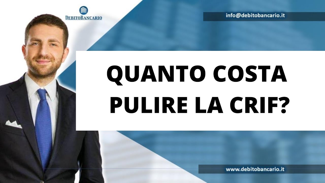 Quanto costa pulire la Crif?
