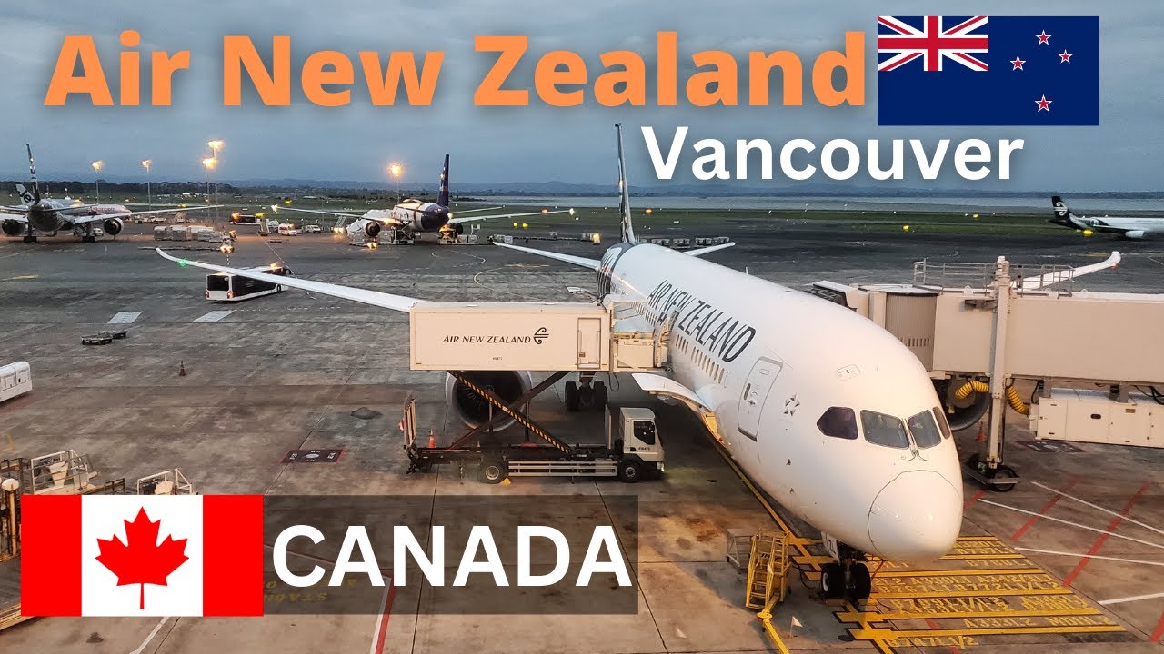 Flying to Canada | Air New Zealand Economy Class | Auckland to Vancouver |  Trip Report | AKL - YVR
