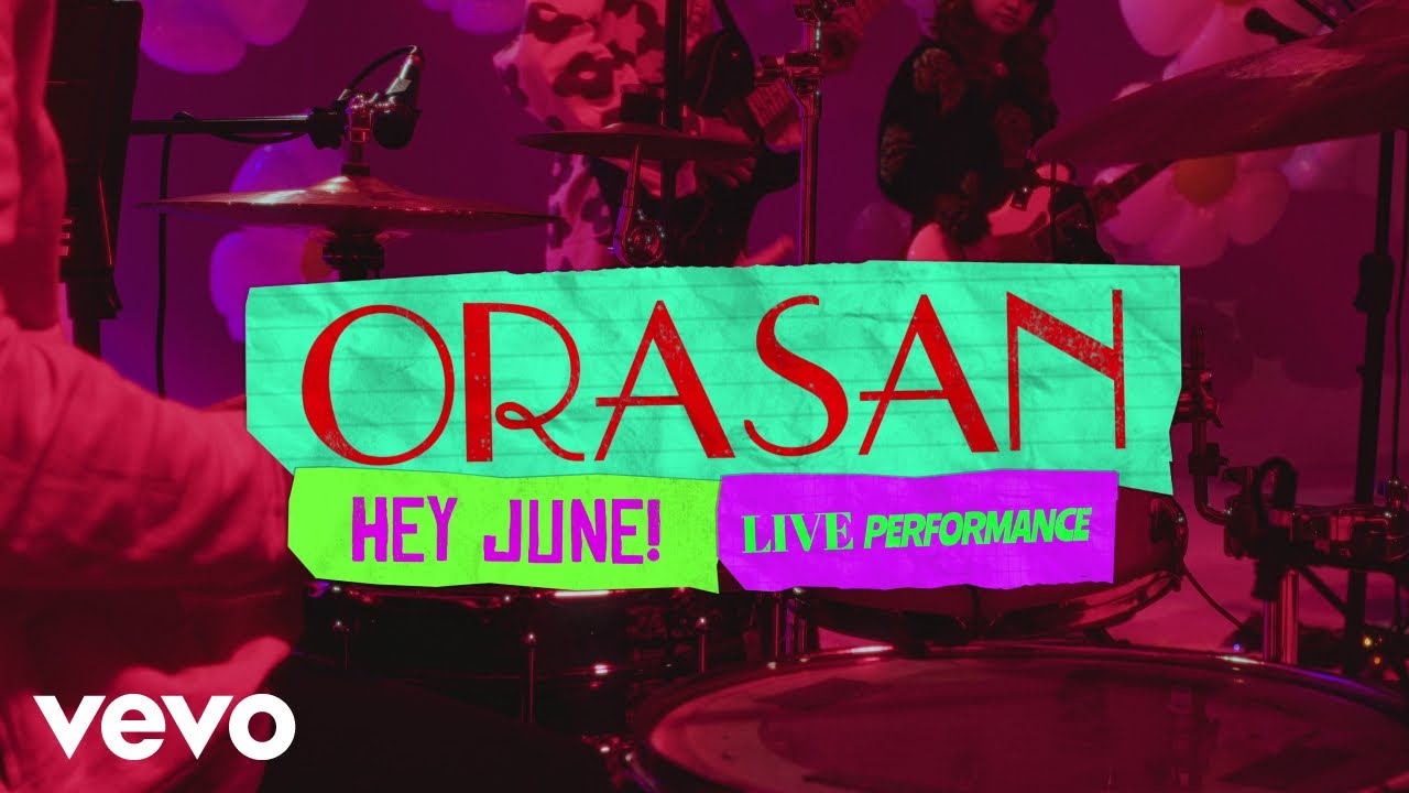 HEY JUNE! - ORASAN (Live)