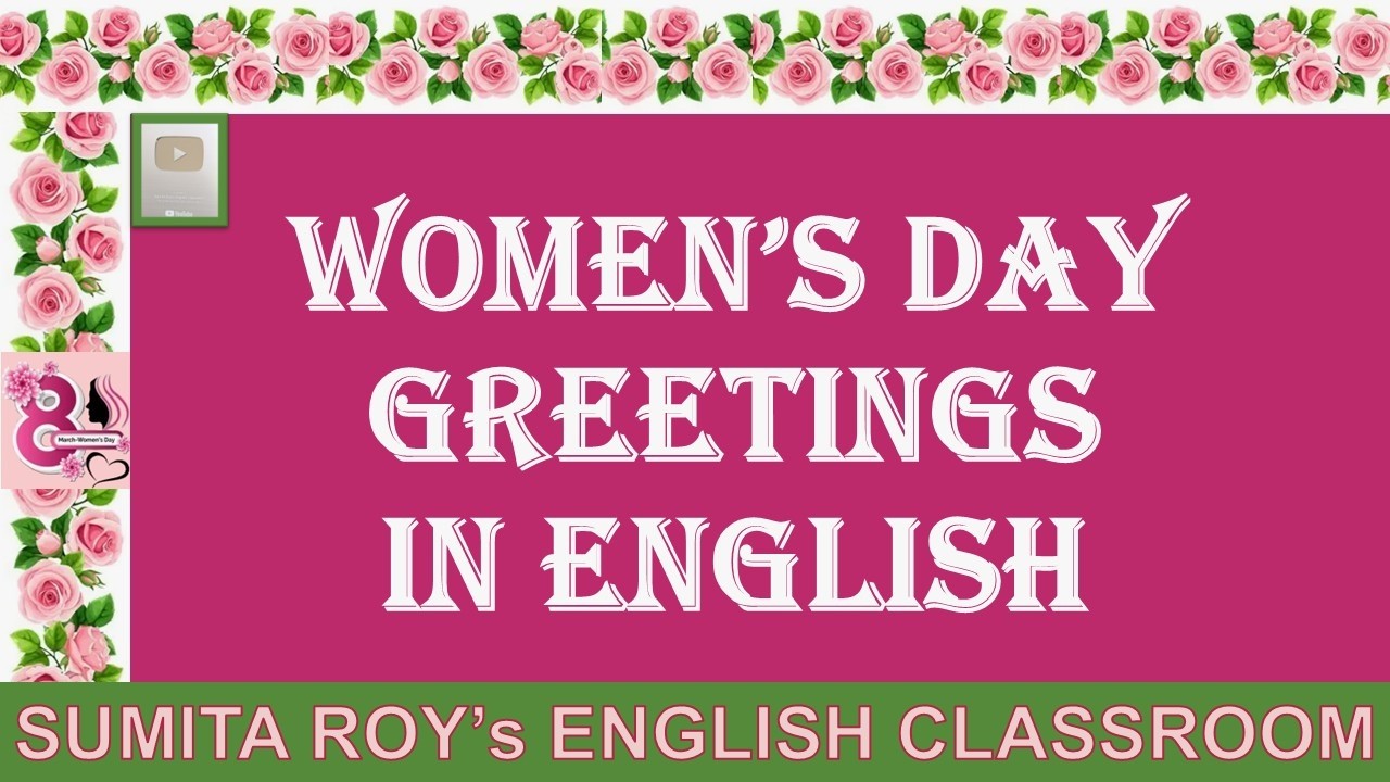 Women’s Day Greetings in English| Prof. Sumita Roy gives You Different Messages for Women’s Day