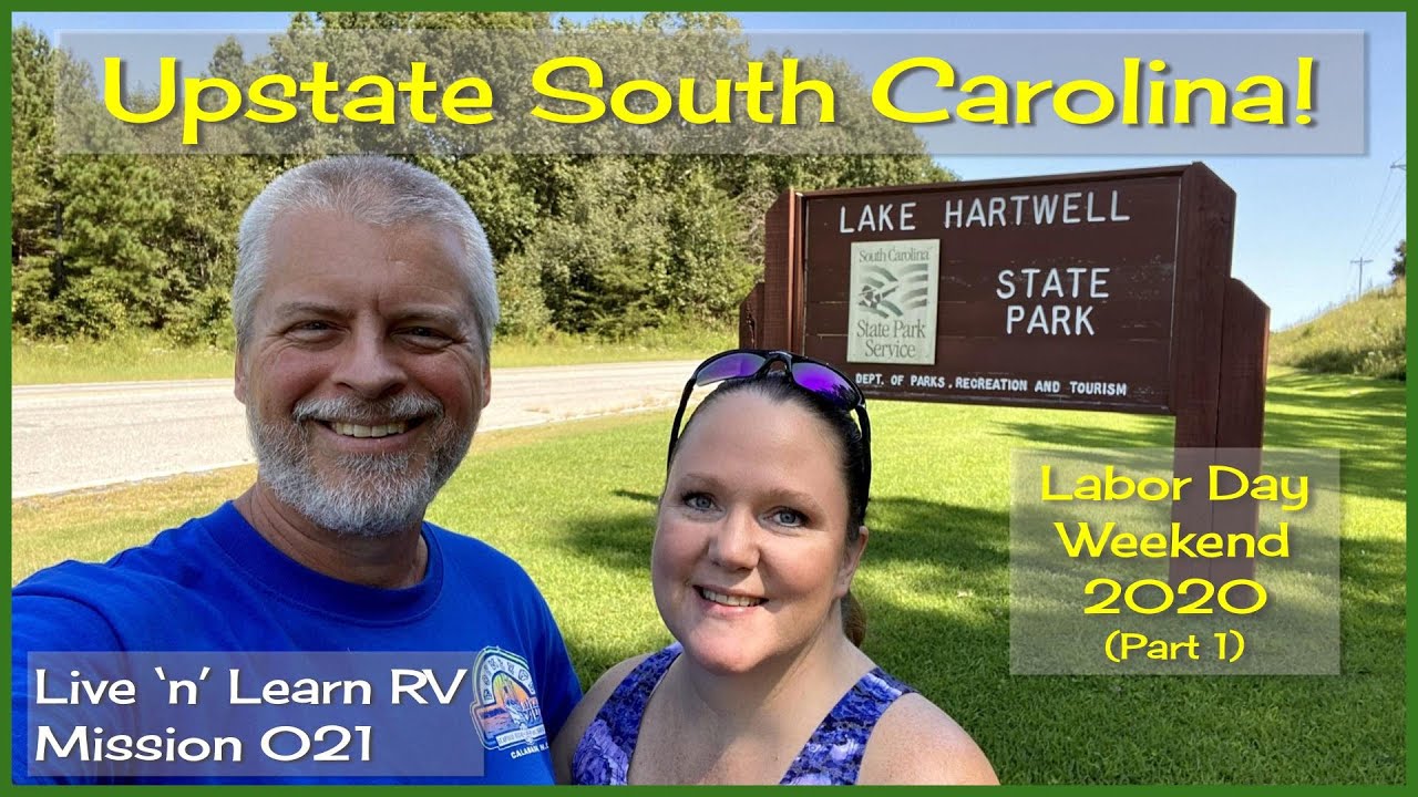 Lake Hartwell State Park | RV CAMPING | RVing Upstate SC - (Mission 021)