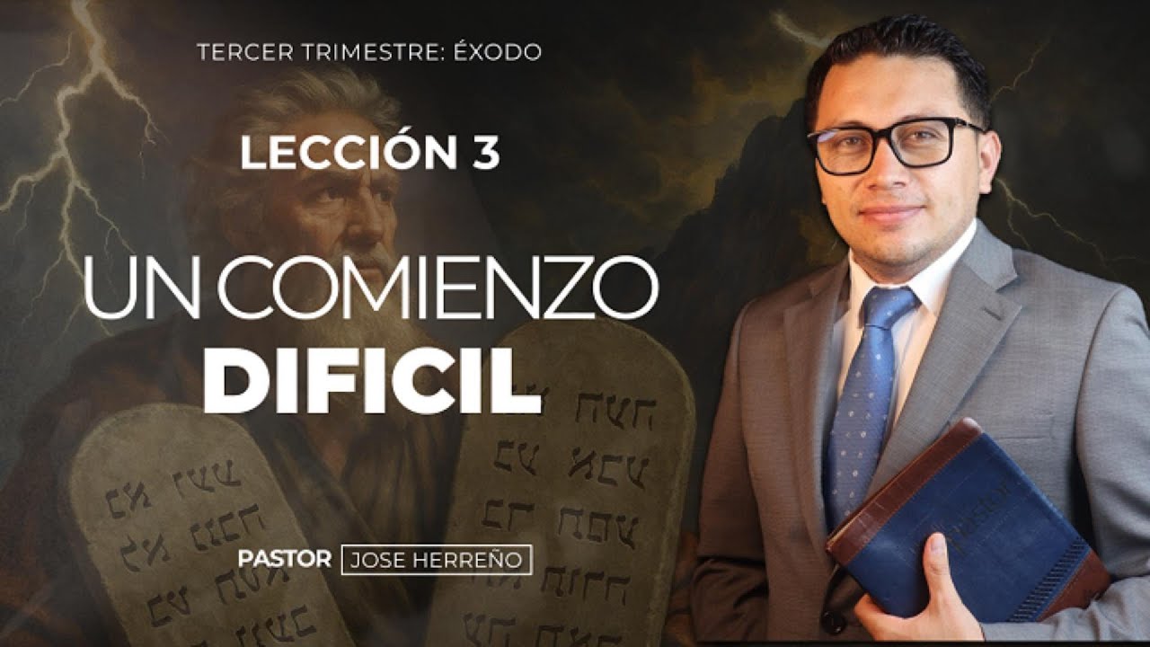 Lección 3: Un comienzo difícil | @pastorjoseherreno Repaso General Escuela Sabática 2025